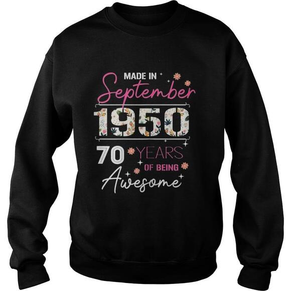 Other - Made In September 1950 70 Years Sweatshirt